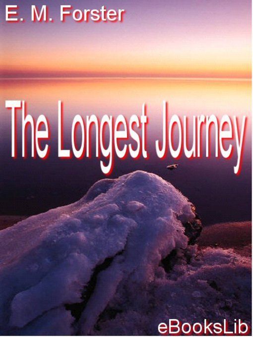 Title details for The Longest Journey by E. M. Forster - Available